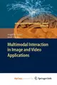 Cover image for Multimodal Interaction in Image and Video Applications