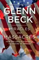 Cover image for Miracles and Massacres: True and Untold Stories of the Making of America