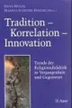 Cover image for Tradition - Korrelation - Innovation. Trends der Religionsdidaktik in Vergangenheit und Gegenwart.