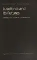 Cover image for Lusofonia and its futures