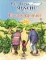 Cover image for El Vaso De Miel (Alfaguara Infantil)