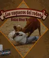 Cover image for Los vaqueros del rodeo =