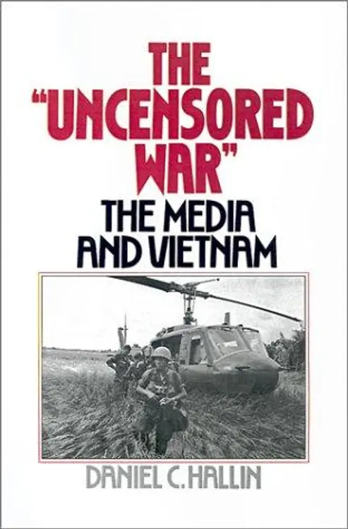 The "uncensored war": the media and Vietnam cover
