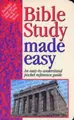 Cover image for Bible Study Made Easy (Easy Bible)
