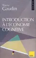 Cover image for Introduction à l'économie cognitive