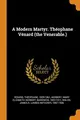 Cover image for A Modern Martyr. Théophane Vénard