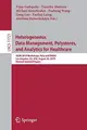 Cover image for Heterogeneous Data Management, Polystores, and Analytics for Healthcare