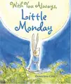 Cover image for With You Always, Little Monday