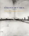 Cover image for Strange But True