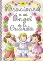 Cover image for Oraciones a mi ángel de la guarda