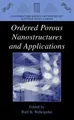 Cover image for Ordered Porous Nanostructures and Applications (Nanostructure Science and Technology)