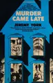 Cover image for Murder came late