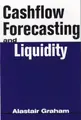 Cover image for Cashflow Forecasting and Liquidity (Risk Management Series)