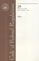 Cover image for Code of Federal Regulations, Title 29, Labor, Pt. 1911-1925, Revised as of July 1, 2007