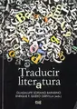 Cover image for Traducir literatura