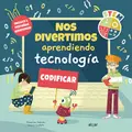 Cover image for Nos divertimos aprendiendo tecnología