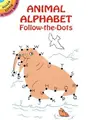 Cover image for Animal Alphabet Follow-the-Dots