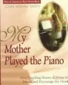Cover image for My mother played the piano