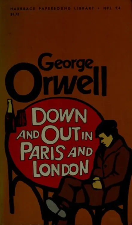 Down and out in Paris and London: a novel cover
