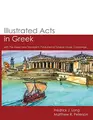 Cover image for Illustrated Acts in Greek