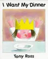 Cover image for I want my dinner