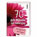 Cover image for 70 gute Wünsche zum Geburtstag