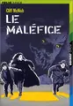 Cover image for Le Maléfice, tome 1