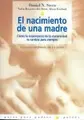 Cover image for El Nacimiento De Una Madre/ the Birth of a Mother