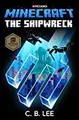 Cover image for Minecraft : the Shipwreck