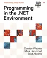 Cover image for Programming in the .NET Environment (Microsoft .NET Development Series)