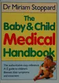 Cover image for The Baby & Child Medical Handbook