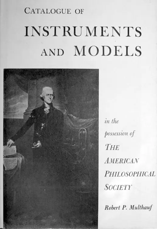 A catalogue of instruments and models in the possession of the American Philosophical Society. cover