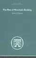 Cover image for The Rise of Merchant Banking