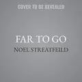Cover image for Far to Go