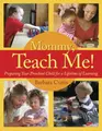 Cover image for Mommy, Teach Me!
