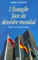 Cover image for L' évangile face au désordre mondial