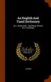 Cover image for An English And Tamil Dictionary