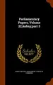 Cover image for Parliamentary Papers, Volume 22, part 3