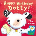 Cover image for Happy Birthday, Dotty!
