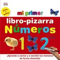 Cover image for Mi primer libro-pizarra. Números