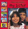 Cover image for My Sister (Meet the Family)