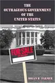 Cover image for The Outrageous Government of the United States