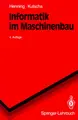 Cover image for Informatik im Maschinenbau (Springer-Lehrbuch)