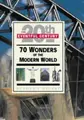 Cover image for 70 Wonders of the Modern World (Eventful Century)