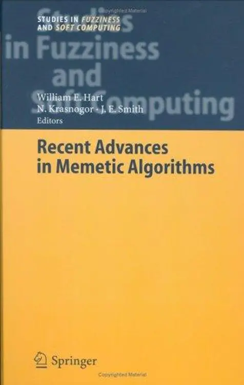Recent Advances in Memetic Algorithms (Studies in Fuzziness and Soft Computing) cover