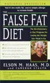 Cover image for The False Fat Diet