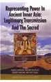 Cover image for Representing power in ancient Inner Asia