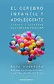 Cover image for El cerebro infantil y adolescente