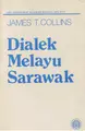 Cover image for Dialek Melayu Sarawak