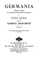 Cover image for Germania: dramma lirico in un prologo, due quadri, e un epilogo